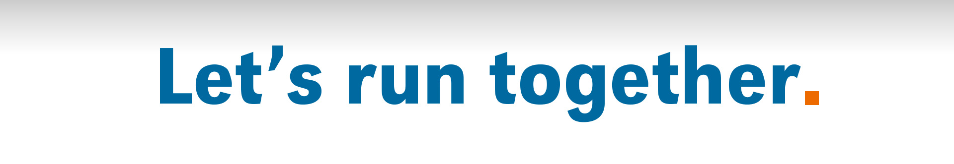 Let's run together